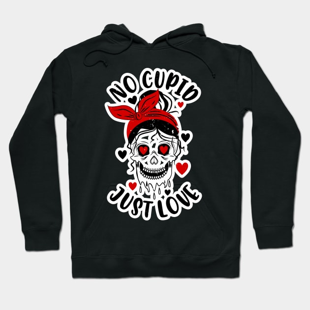 Anti Valentines Day No Cupid Just Love Skull Girl Messy Bun Hoodie by alcoshirts